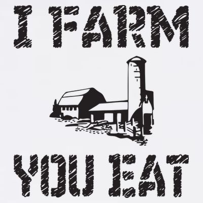 I Farm You Eat Funny Farming Pride Local Farmer Appreciation T-Shirt