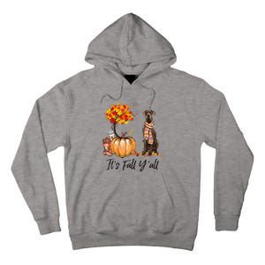 It's Fall Y'all Great Dane Dog Lovers Thanksgiving Halloween Tall Hoodie