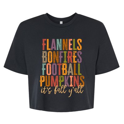 Its Fall Yall Flannels Bonfires Football Pumpkins Autumn Bella+Canvas Jersey Crop Tee