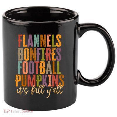 Its Fall Yall Flannels Bonfires Football Pumpkins Autumn 11oz C Handle Ceramic Mug