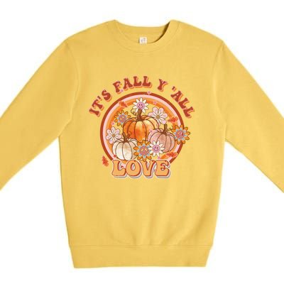 It's Fall Y'all Retro Pumpkin Love Fall Vibes Retro Flora Premium Crewneck Sweatshirt