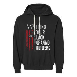 I Find Your Lack Of Ammo Disturbing Funny Gun Owner Joke Garment-Dyed Fleece Hoodie