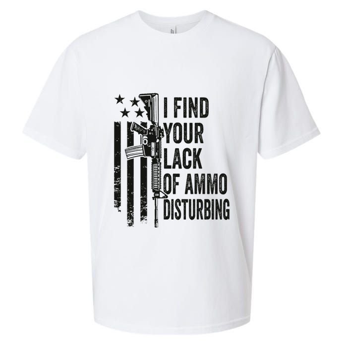 I Find Your Lack Of Ammo Disturbing Sueded Cloud Jersey T-Shirt