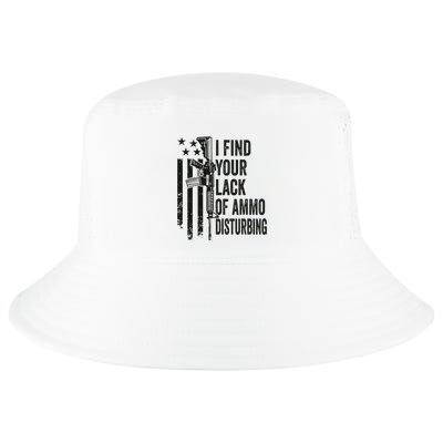 I Find Your Lack Of Ammo Disturbing Cool Comfort Performance Bucket Hat