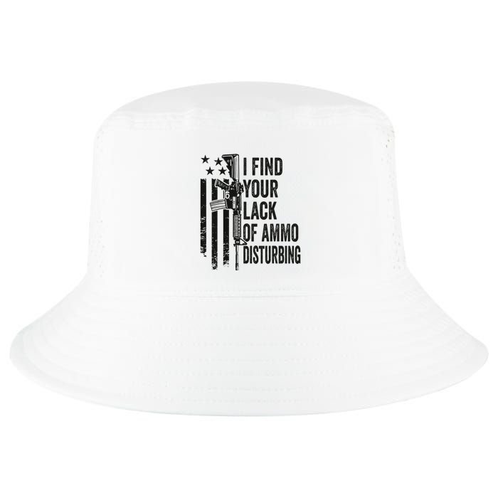 I Find Your Lack Of Ammo Disturbing Cool Comfort Performance Bucket Hat
