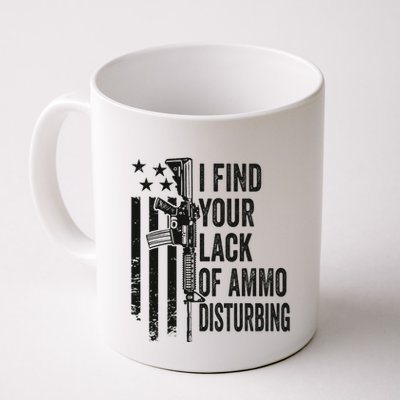 I Find Your Lack Of Ammo Disturbing Mug