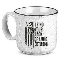 I Find Your Lack Of Ammo Disturbing 15oz Campfire Ceramic Mug