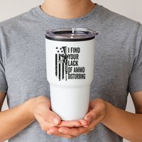 I Find Your Lack Of Ammo Disturbing Tumbler