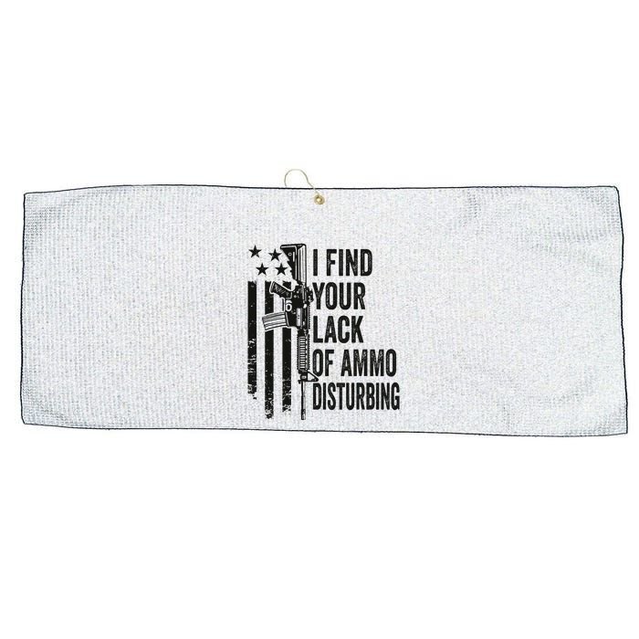 I Find Your Lack Of Ammo Disturbing Large Microfiber Waffle Golf Towel