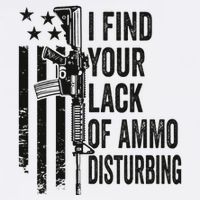 I Find Your Lack Of Ammo Disturbing Kids T-Shirt