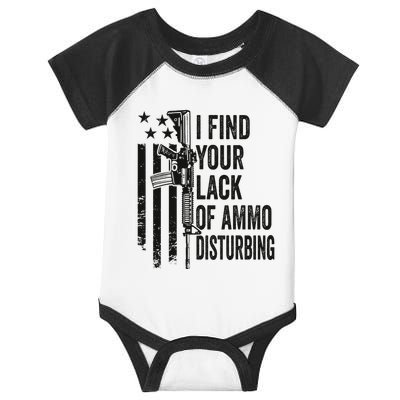 I Find Your Lack Of Ammo Disturbing Infant Baby Jersey Bodysuit