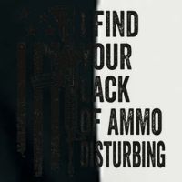 I Find Your Lack Of Ammo Disturbing Infant Baby Jersey Bodysuit