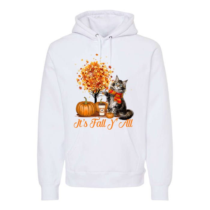 ItS Fall YAll Maine Coon Cat Halloween Hanksgiving Gift Premium Hoodie