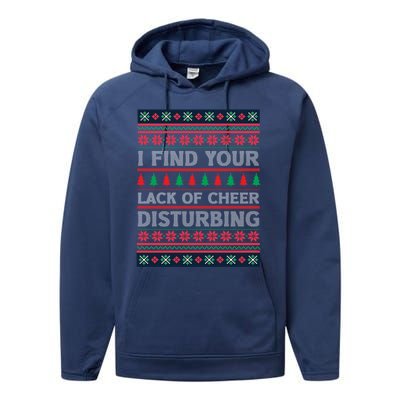 I Find Your Lack Of Cheer Disturbing Funny Christmas Ugly Gift Performance Fleece Hoodie