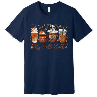 It’S Fall Y’All Japanese Chin Coffee Pumpkin Spice Autumn Premium T-Shirt