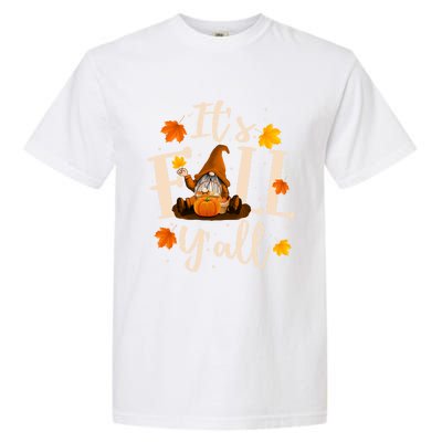 ItS Fall YAll Cute Gnomes Pumpkin Autumn Tree Fall Leaves Funny Gift Garment-Dyed Heavyweight T-Shirt