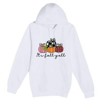 Its Fall Yall Premium Pullover Hoodie