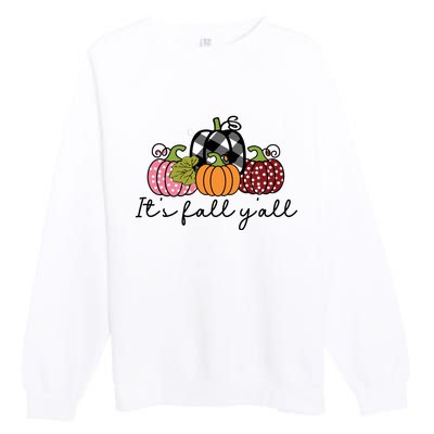 Its Fall Yall Premium Crewneck Sweatshirt