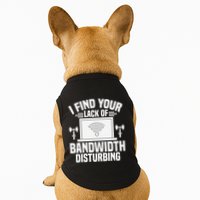 I Find Your Lack Of Bandwidth Disturbing. Network Admin Doggie Tank