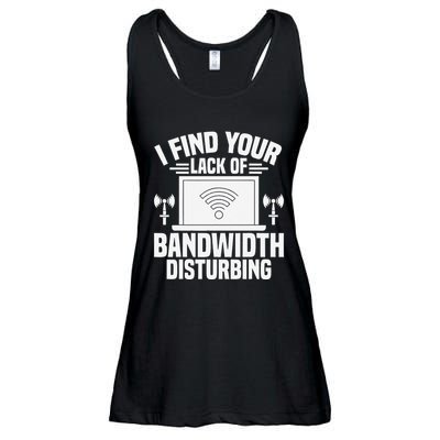 I Find Your Lack Of Bandwidth Disturbing. Network Admin Ladies Essential Flowy Tank
