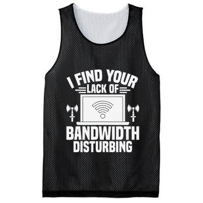 I Find Your Lack Of Bandwidth Disturbing. Network Admin Mesh Reversible Basketball Jersey Tank