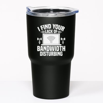 I Find Your Lack Of Bandwidth Disturbing. Network Admin Tumbler