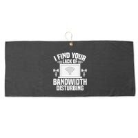 I Find Your Lack Of Bandwidth Disturbing. Network Admin Large Microfiber Waffle Golf Towel