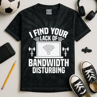 I Find Your Lack Of Bandwidth Disturbing. Network Admin Kids Tie-Dye T-Shirt