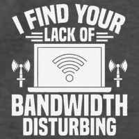 I Find Your Lack Of Bandwidth Disturbing. Network Admin Vector Backpack