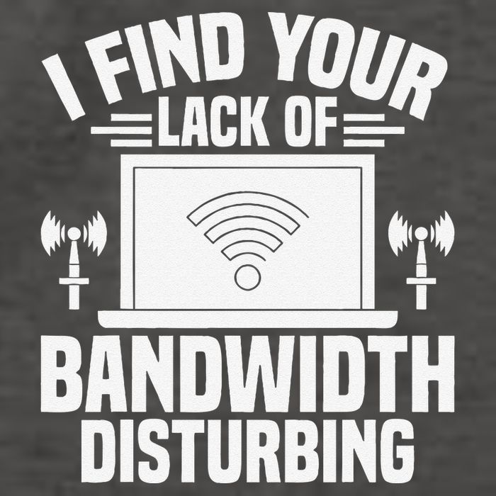I Find Your Lack Of Bandwidth Disturbing. Network Admin Vector Backpack