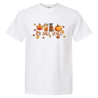 ItS Fall YAll Pumpkin Spice Latte Dog Miniature Schnauzer Funny Gift Garment-Dyed Heavyweight T-Shirt