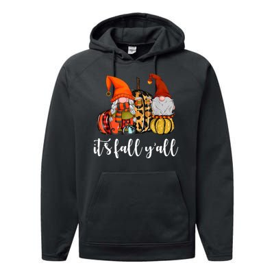 It's Fall Y'all Autumn Leaves Gnomes Fall Funny Performance Fleece Hoodie