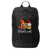 It's Fall Y'all Autumn Leaves Gnomes Fall Funny City Backpack