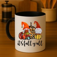 It's Fall Y'all Autumn Leaves Gnomes Fall Funny Mug