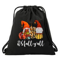 It's Fall Y'all Autumn Leaves Gnomes Fall Funny Drawstring Bag