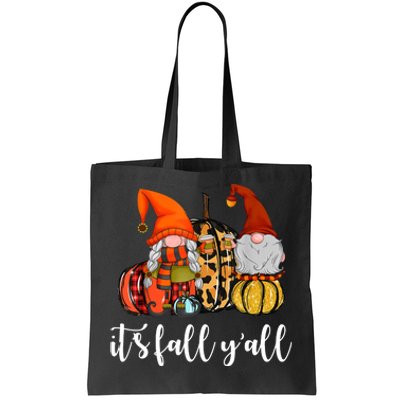 It's Fall Y'all Autumn Leaves Gnomes Fall Funny Tote Bag