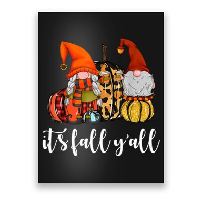 It's Fall Y'all Autumn Leaves Gnomes Fall Funny Poster