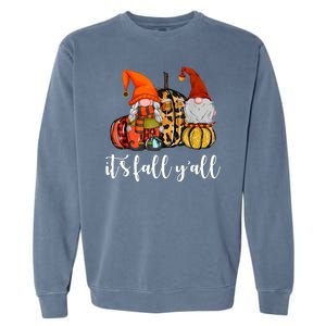 It's Fall Y'all Autumn Leaves Gnomes Fall Funny Garment-Dyed Sweatshirt