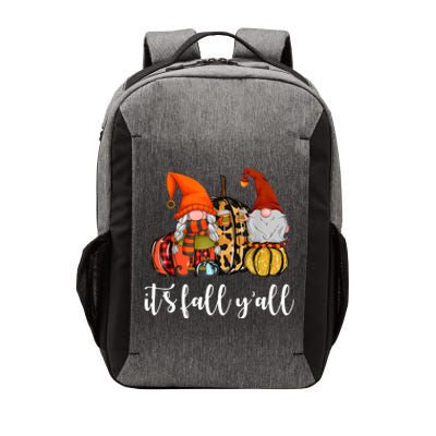 It's Fall Y'all Autumn Leaves Gnomes Fall Funny Vector Backpack