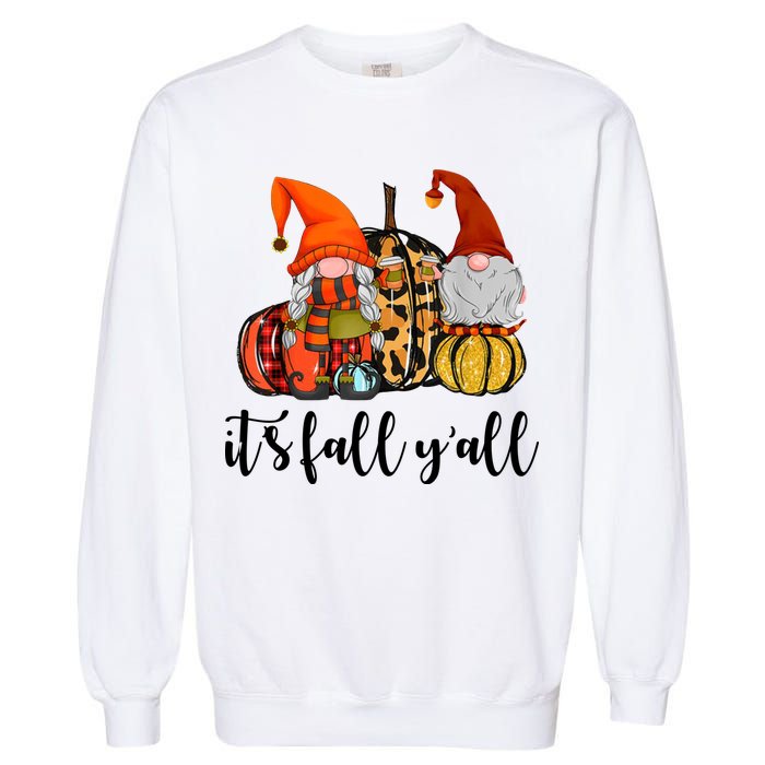 It's Fall Y'all Autumn Leaves Gnomes Fall Funny Garment-Dyed Sweatshirt
