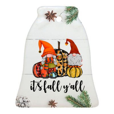 It's Fall Y'all Autumn Leaves Gnomes Fall Funny Ceramic Bell Ornament