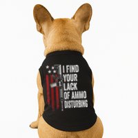 I Find Your Lack Of Ammo Disturbing Funny Gun Owner Joke Doggie Tank