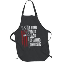 I Find Your Lack Of Ammo Disturbing Funny Gun Owner Joke Apron
