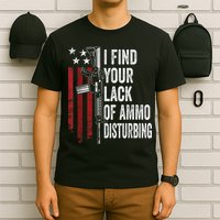 I Find Your Lack Of Ammo Disturbing Funny Gun Owner Joke T-Shirt