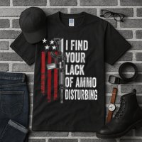I Find Your Lack Of Ammo Disturbing Funny Gun Owner Joke Tall T-Shirt