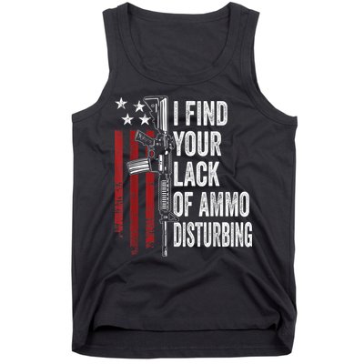 I Find Your Lack Of Ammo Disturbing Funny Gun Owner Joke Tank Top