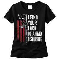 I Find Your Lack Of Ammo Disturbing Funny Gun Owner Joke Womens T-Shirt