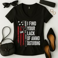 I Find Your Lack Of Ammo Disturbing Funny Gun Owner Joke Women's V-Neck T-Shirt