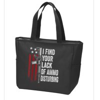 I Find Your Lack Of Ammo Disturbing Funny Gun Owner Joke Zip Tote Bag