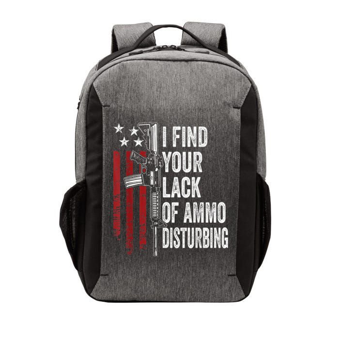 I Find Your Lack Of Ammo Disturbing Funny Gun Owner Joke Vector Backpack